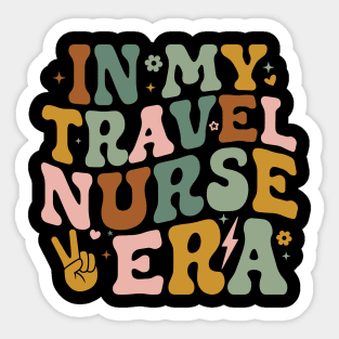 In My Travel Nurse Era Registered Nurse Funny Travel Nursing Sticker